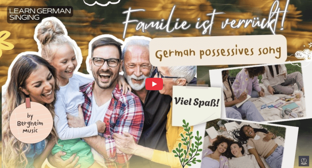 Collage showing a smiling family and friends with playful notes and a red play button, promoting learn German singing and family fun.